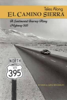Tales Along El Camino Sierra - Paperback By Woodruff, David & Gayle - VERY GOOD