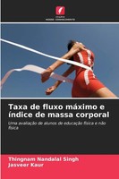 Taxa De Fluxo MáXimo E íNdice De Massa Corporal Thingnam Nandalal Singh (U. A.)