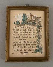1913 P.F. Volland Poem " Just One Reason" Wood Frame Under Glass 5" x 4"