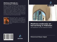 Mohammad Waqas Sajjad | Madrasa-Onderwijs En -Hervorming In Pakistan | Buch