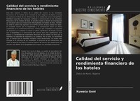 Kuwata Goni | Calidad Del Servicio Y Rendimiento Financiero De Los Hoteles