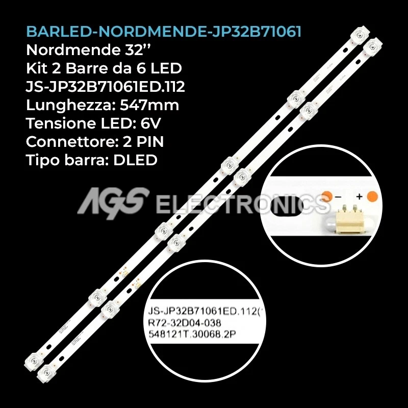 KIT 2 BARRE STRIP 6 LED TV NORDMENDE JS-JP32B71061ED.112 R72-32D04-038