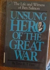 Unsung Hero of the Great War: Life and Witness of B... by Finney, Torin Hardback