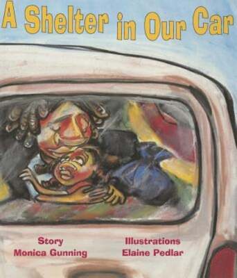 A Shelter in Our Car by Monica Gunning: Used