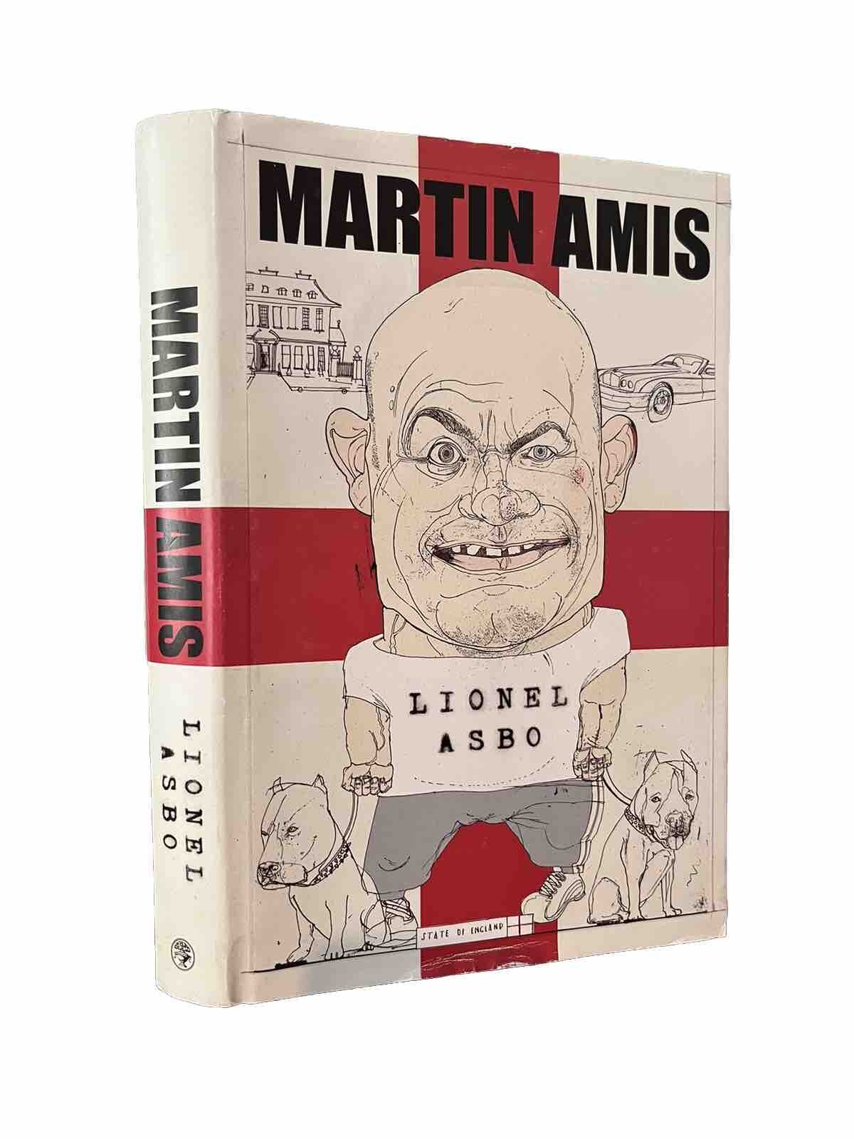 Lionel Asbo: State of England - Martin Amis (Hardcover, 2012)
