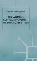 S. Van Wingerden | The Women's Suffrage Movement In Britain, 1866-1928 | Buch