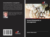 Andrei Makrushin | Invecchiamento E Oncogenesi | Taschenbuch | Italienisch