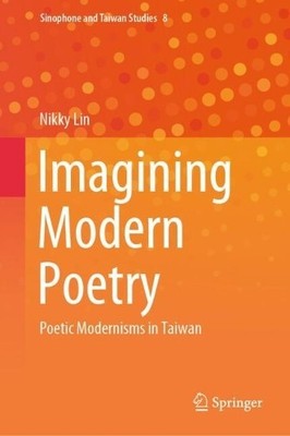 Imagining Modern Poetry - 9789819793099