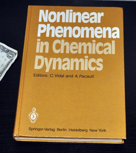 SIGNED by Vidal & Pacault. 1981 1st Ed. NONLINEAR PHENOMENA IN CHEMICAL DYNAMICS