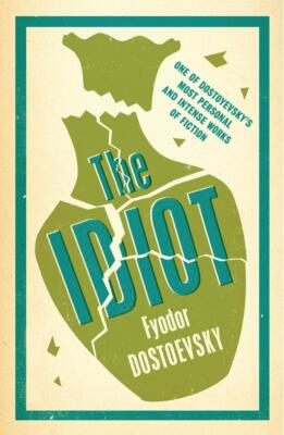 The Idiot | Fyodor Dostoevsky | englisch