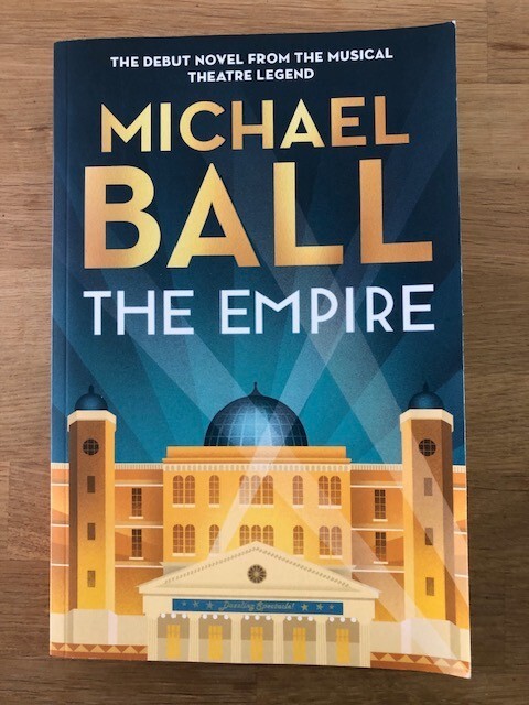 THE EMPIRE by MICHAEL BALL - Pub. ZAFFRE - P/B -*PROOF*