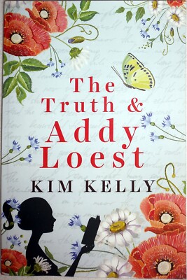 Australian book: The Truth & Addy Loest by Kim Kelly (2021)