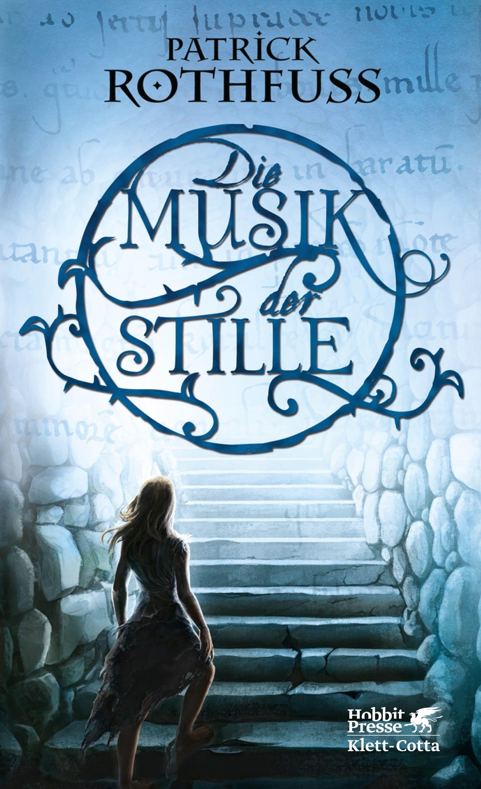 Die Musik Der Stille Patrick Rothfuss