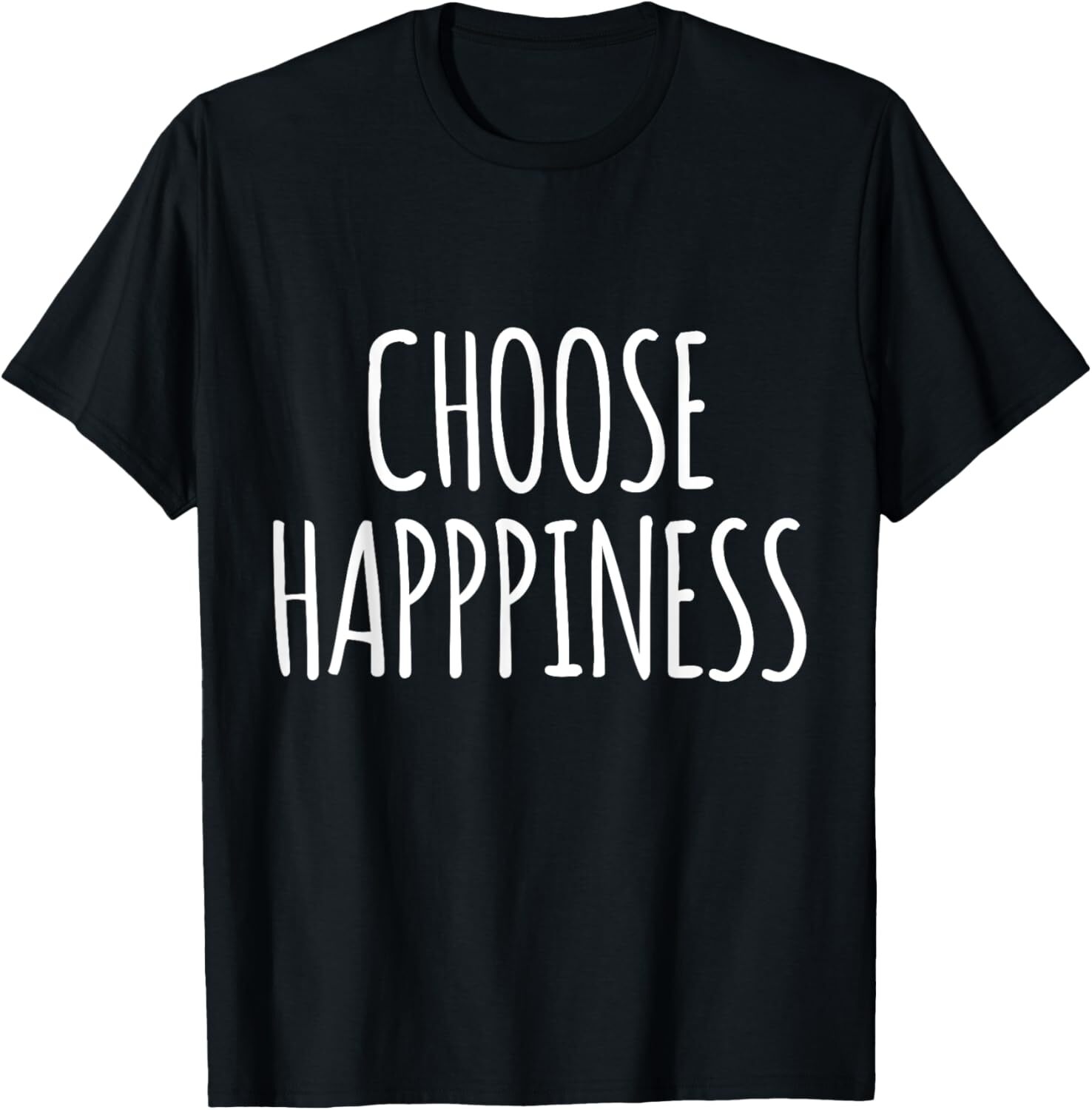 Choose Happiness Inspirational T-Shirt Hoodie