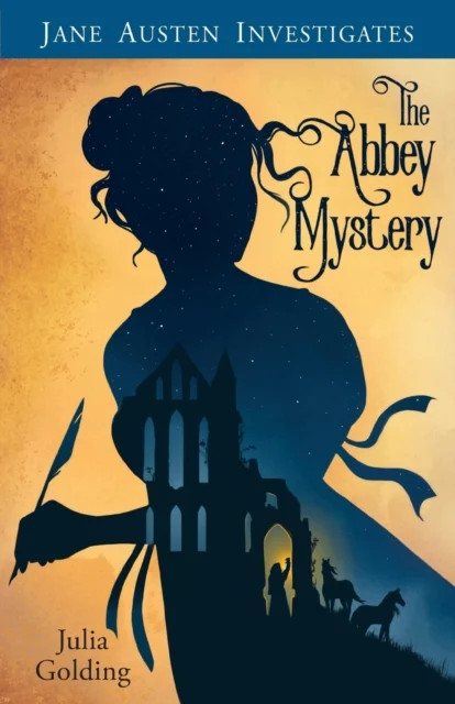 Jane Austen Investigates – The Abbey Mystery Golding Paperback 9781782643340