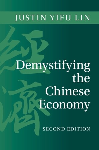 Demystifying the Chinese Economy by Justin Yifu Lin, Wang Qiong - 9781009209298
