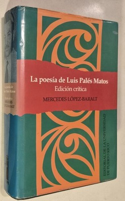 LA poesia de Luis Pales Matos (Coleccion Uprex Serie Estudios Literarios; No. ..