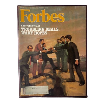 Forbes Magazine June 7, 1982 East-West Trade Troubling Deals, Wary Hopes