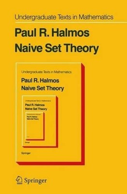 P. R. Halmos Naive Set Theory (Hardback) (UK IMPORT)