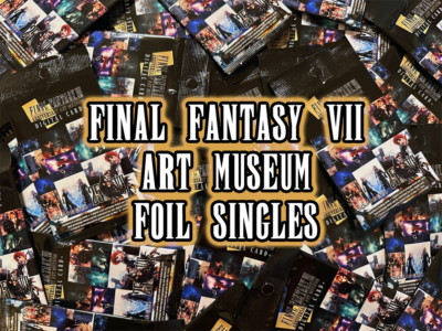 Final Fantasy VII Anniversary Art Museum Digital *FOIL* Singles Trading Cards