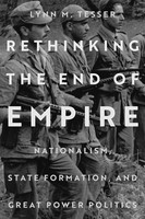 Rethinking The End Of Empire Lynn M Tesser Taschenbuch Englisch 2024