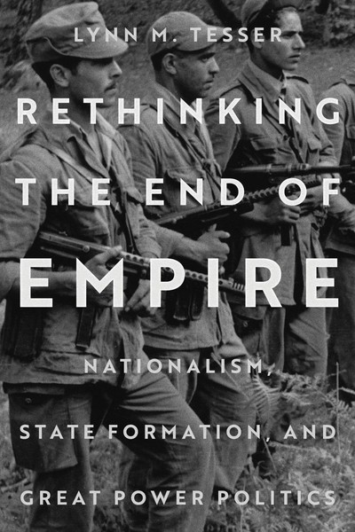 Rethinking The End Of Empire Lynn M Tesser Taschenbuch Englisch 2024-image