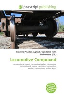 Frederic P. Miller (U. A.) | Locomotive Compound | Taschenbuch | FranzöSisch