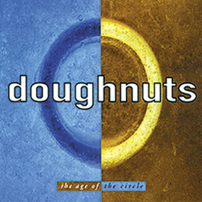 DOUGHNUTS The age of the circle CD (1995 Victory) New!