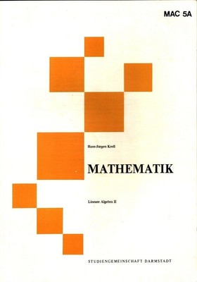 Mathematik - Lineare Algebra II MAC 5A - Studiengemeinschaft Darmstadt Krell, He