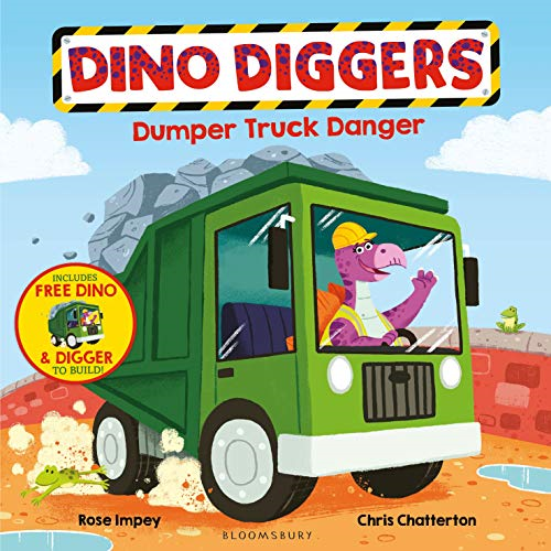 Dumper Truck Danger (Dino Diggers) - Impey, Rose