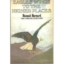 Eagles' Wings to the Higher Places