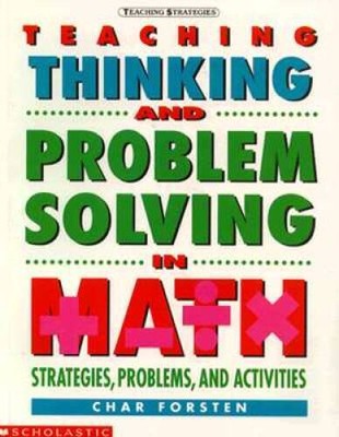 Teaching Thinking and Problem Solving in Math: Strategies, Problems and A - GOOD