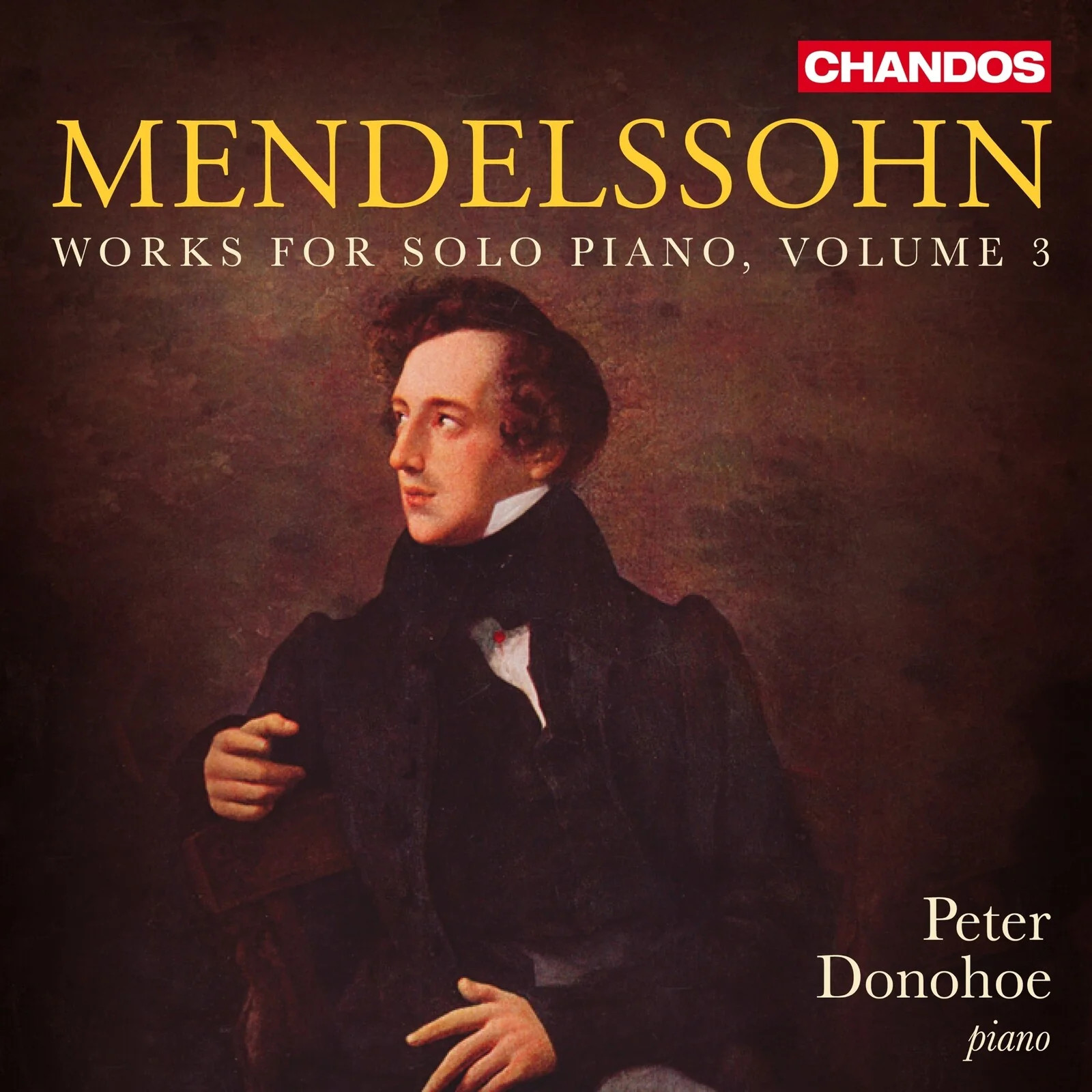 Peter Donohoe - Mendelssohn: Works For Solo Piano, Vol. 3 CD