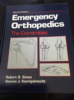 Emergency orthopedics: The - Paperback, by Simon Robert R - Very Good c