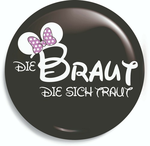 JGA Hochzeit Buttons 38mm/59mm Die Braut die sich traut Feiern Junggesellinnen - Bild 4 von 13