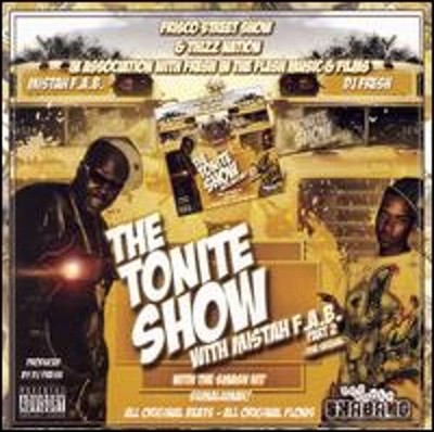 Tonite Show with Mistah Fab, Pt. 2: The Sequal by Mistah F.A.B.: New