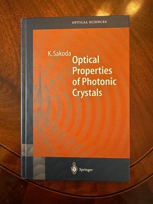 Optical Properties of Photonic Crystals, Sakoda, Springer, v.80