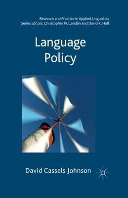 LANGUAGE POLICY (RESEARCH AND PRACTICE IN APPLIED By David Cassels Johnson *NEW*