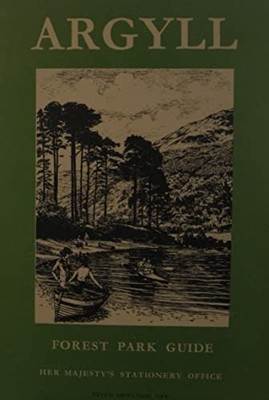 Argyll Forest Park (Guides / Great Britain. Forestry...