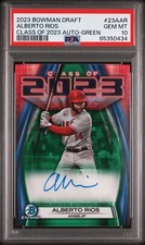 ALBERTO RIOS 2023 BOWMAN DRAFT CLASS OF 2023 AUTO GREEN /99 PSA GEM MINT 10