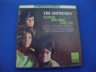 The Supremes ''Where Did Our Love GO'' Reel -  3 3/4 IPS, 4 Track, Stereo - Tested