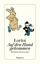 Auf den Hund gekommen | 44 lieblose Zeichnungen | Loriot | Taschenbuch | 57 S.