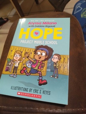 Project Middle School by Debbie Rigaud and Alyssa Milano (2019, eBook)