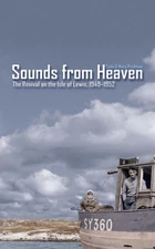 Sounds from Heaven: The Revival on the Isle of Lewis, 1949-1952 by Colin Peckham