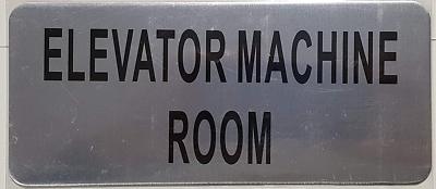 ELEVATOR MACHINE ROOM SIGN (BRUSH ALUMINIUM, 3.5X8 )- The Mont..-REF24-1027