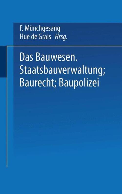 Thumbnail - Das Bauwesen | F. Münchgesang | Staatsbauverwaltung ¿ Baurecht ¿