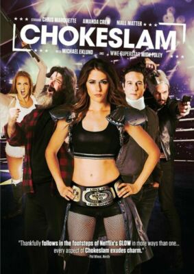 CHOKESLAM (DVD-2018)Chris Marquette,Amanda Crew & Mick Foley Wrestling Rom-Com
