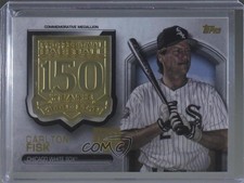2019 Topps Commemorative Medallion Series 2 150th Anniversary Carlton Fisk 1z6