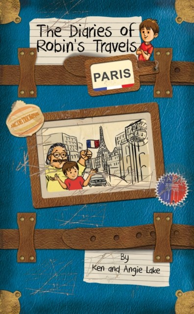 Robin'S Travels Paris Book by Ken and Angie Lake - Paperback - Image 5