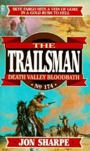 Trailsman 174: Death Valley Bloodbath by Sharpe, Jon, Good Book